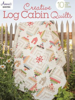 Annie's Creative Log Cabin Quilts
