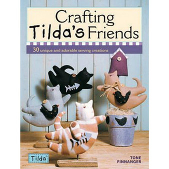 Crafting Tilda's Friends