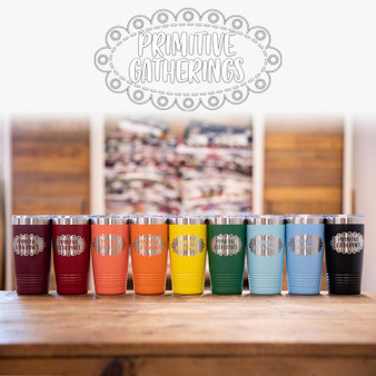 Primitive Gatherings Tumblers 20 oz.